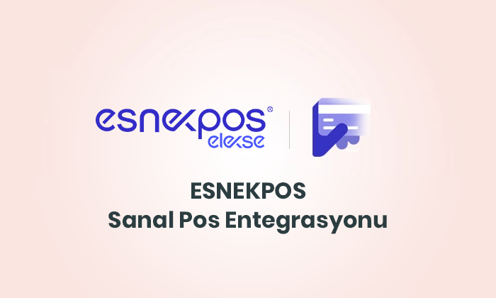 Esnekpos Sanal Pos Entegrasyonu