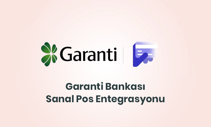 Garanti Bankası Sanal Pos Entegrasyonu