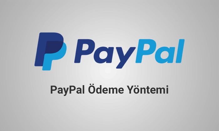 PayPal Ödeme Yöntemi